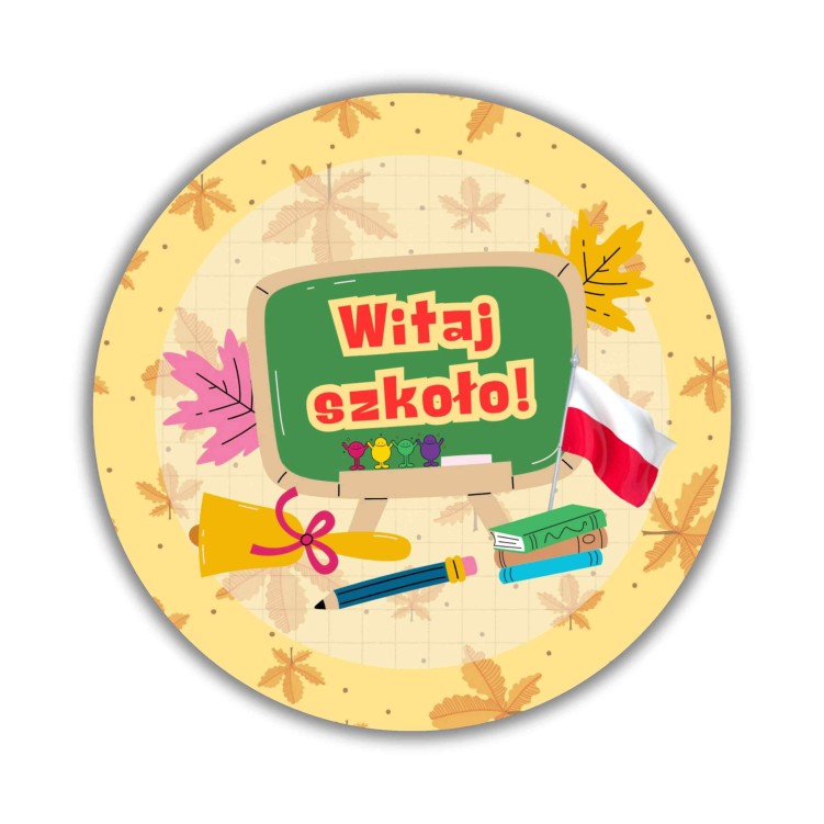 Naklejka Ø 50 mm, napis „Witaj Szkoło”, motyw tablica, naklejka
