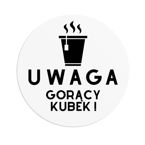 Naklejka Ø 50 mm, napis "UWAGA GORĄCY KUBEK!"